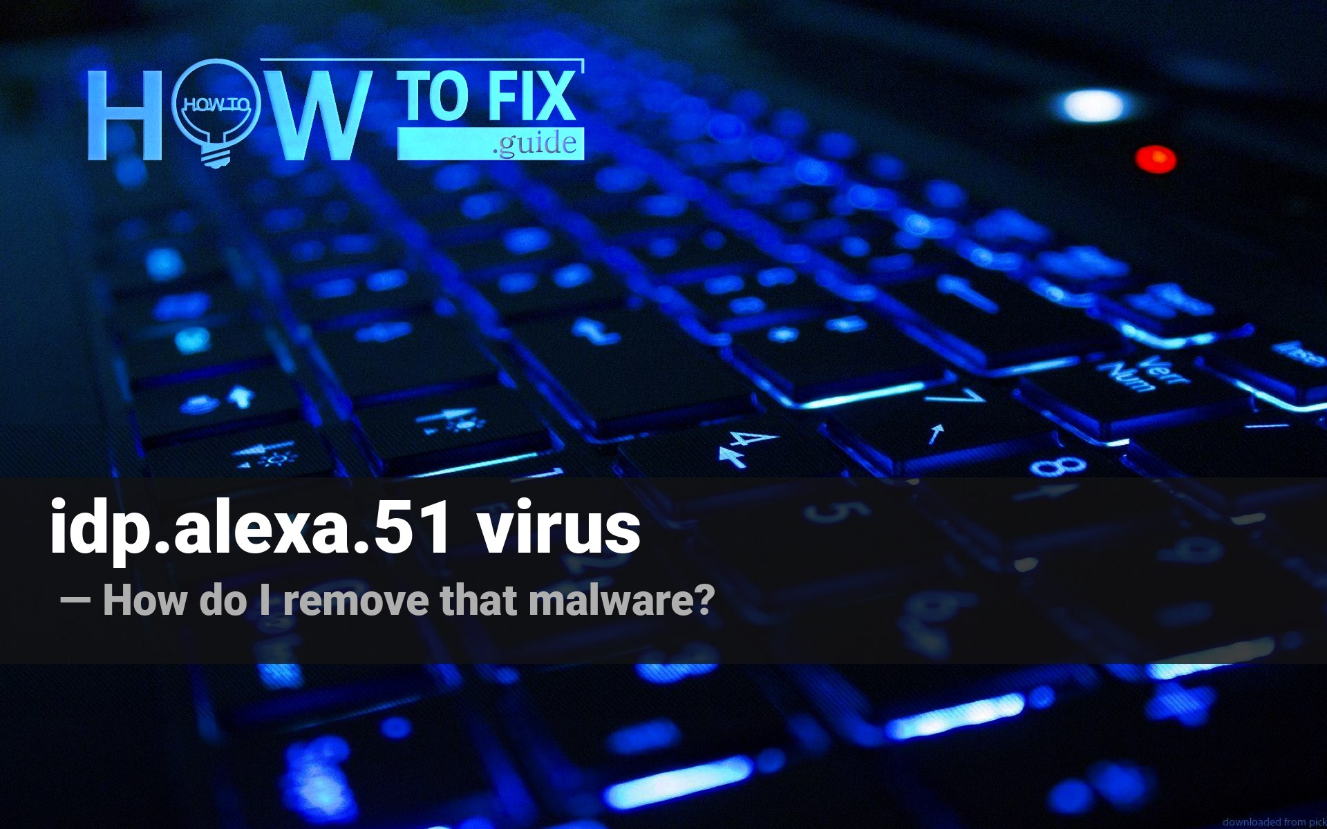 Best fixes to remove idp.alexa.51 virus alert