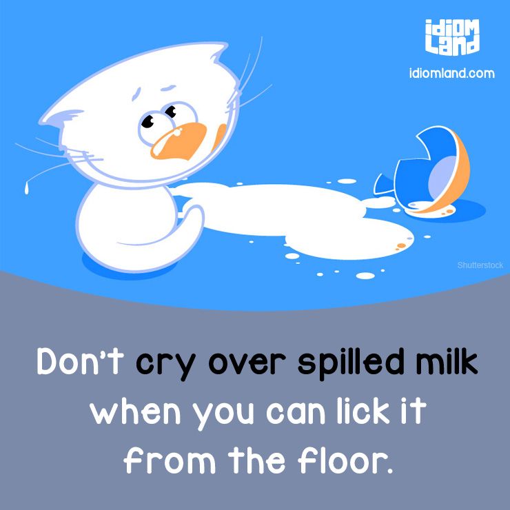 Что означает идиома "crying over spilt milk"?