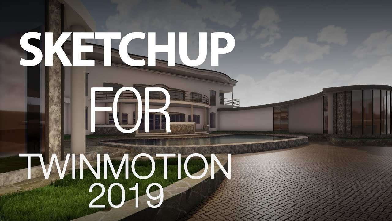 Как установить twinmotion для sketchup: пошаговая инструкция